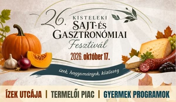 Jön a 26. Sajt- és Gasztronómiai Fesztivál