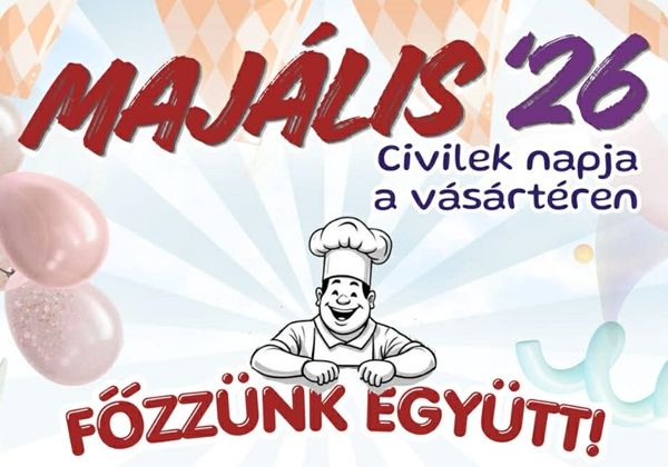 Civilek Napja - Majális 2026: Felhívás főzőversenyre 